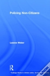 Policing Non-Citizens