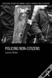 Policing Non-Citizens