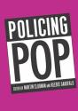 Policing Pop - Preview
