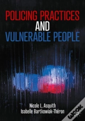 Policing Practices And Vulnerable People