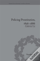 Policing Prostitution, 1856â€“1886