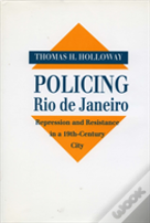Policing Rio De Janeiro