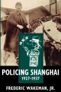 Policing Shanghai, 1927-1937 - Preview