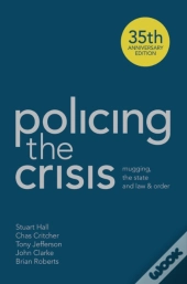 Policing The Crisis