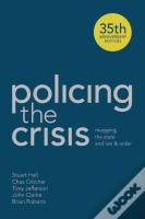 Policing The Crisis