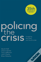Policing The Crisis