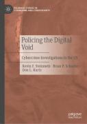 Policing The Digital Void