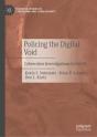 Policing The Digital Void - Preview