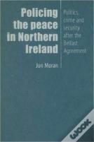 Policing The Peace In Northern Ireland