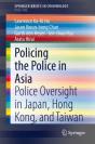 Policing The Police In Asia - Preview