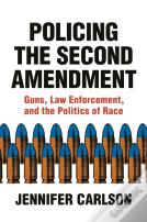 Policing The Second Amendment