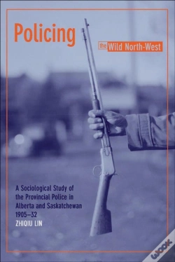 Capa do artigo Policing The Wild North-West