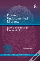 Policing Undocumented Migrants