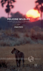 Policing Wildlife - Preview