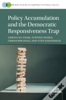 Policy Accumulation And The Democratic Responsiveness Trap