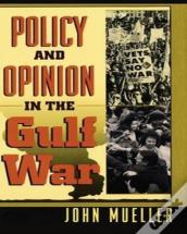 Policy And Opinion In The Gulf War