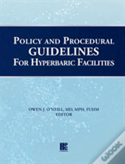 Policy And Procedural Guidelines For Hyperbaric Facilities