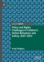 Policy And Rights Challenges In Childrenâ€™S Online Behaviour And Safety, 2017â€“2023 - Preview
