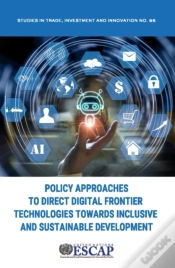 Capa do artigo Policy Approaches To Direct Digital Frontier Technologies Towards Inclusive And Sustainable Development