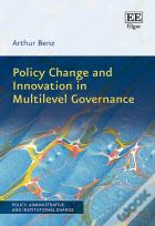 Policy Change And Innovation In Multilevel Governance