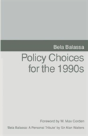 Policy Choices For The 1990s - Preview