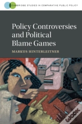 Policy Controversies And Political Blame Games