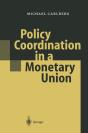Policy Coordination In A Monetary Union - Preview