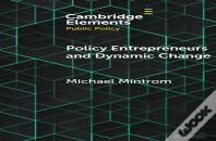 Policy Entrepreneurs And Dynamic Change