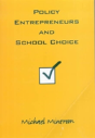 Policy Entrepreneurs And School Choice - Preview