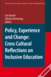 Capa do artigo Policy, Experience And Change: Cross-Cultural Reflections On Inclusive Education