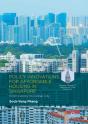 Policy Innovations For Affordable Housing In Singapore - Preview