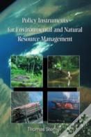 Policy Instruments For Environmental And Natural Resource Management