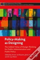 Policy-Making As Designing