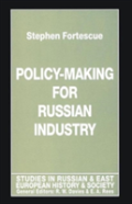 Policy-Making For Russian Industry