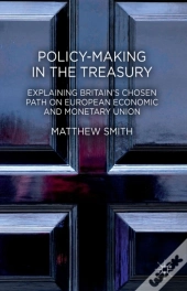 Policy-Making In The Treasury