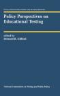 Policy Perspectives On Educational Testing - Preview