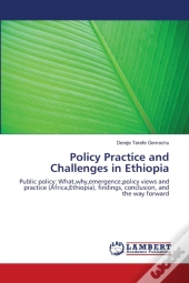 Policy Practice And Challenges In Ethiop