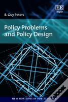 Policy Problems And Policy Design