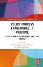 Policy Process Frameworks In Practice - Preview