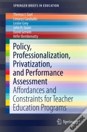 Capa do artigo Policy, Professionalization, Privatization, And Performance Assessment