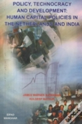 Policy, Technocracy And Development