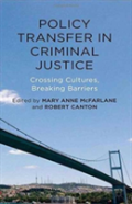 Policy Transfer In Criminal Justice