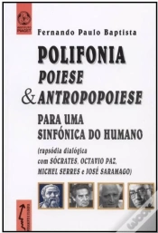 Capa do artigo Polifonia, Poiese & Antropopoiese