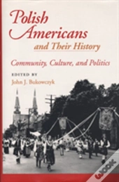 Polish Americans And Their History