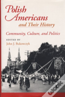 Polish Americans And Their History