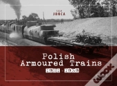 Polish Armoured Trains 1921-1939