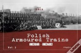 Polish Armoured Trains 1921-1939 Vol. 2