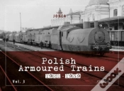 Capa do artigo Polish Armoured Trains 1921-1939 Vol. 3