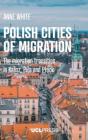 Polish Cities Of Migration - Preview