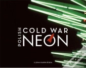 Polish Cold War Neon /Anglais